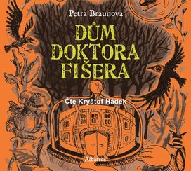 Dům doktora Fišera (audiokniha pro děti)