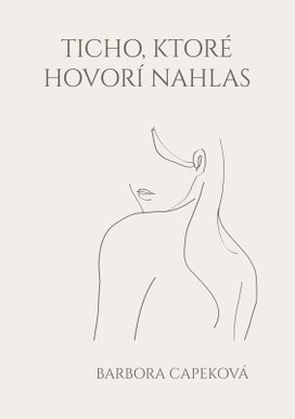 Ticho, ktoré hovorí nahlas