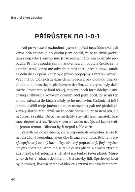 Beru si život zpátky