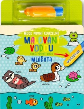 Moje první kouzelné malování vodou Mláďata