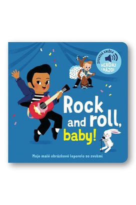 Rock and roll, baby!