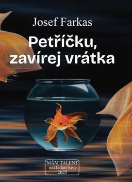 Petříčku, zavírej vrátka