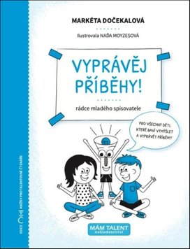 Vyprávěj příběhy!