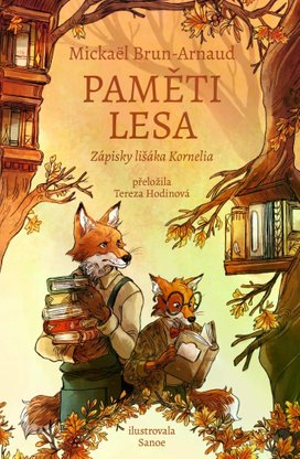 Paměti lesa Zápisky lišáka Kornelia