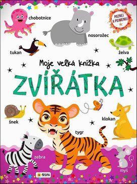 Zvířátka Moje velká knížka