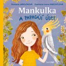Mankulka a papagájí úlet