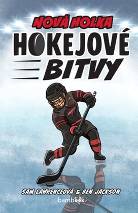 Hokejové bitvy Nová holka