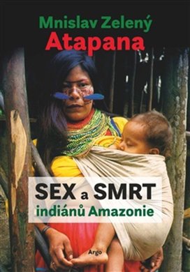 Sex a smrt indiánů Amazonie
