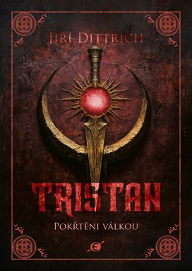 Tristan: Pokřtěni válkou