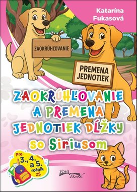 Zaokrúhľovanie a premena jednotiek dĺžky