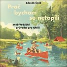 Proč bychom se netopili