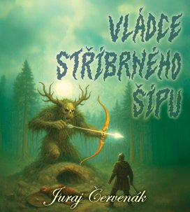 Vládce stříbrného šípu