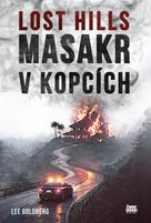 Lost Hills: Masakr v kopcích