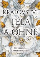 Království těla a ohně 