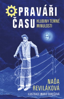 Opraváři času Hlubiny temné minulosti