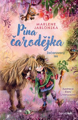 Pina čarodějka Začarovaný les