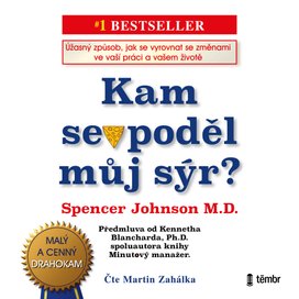 Kam se poděl můj sýr?