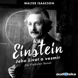 Einstein - Jeho život a vesmír