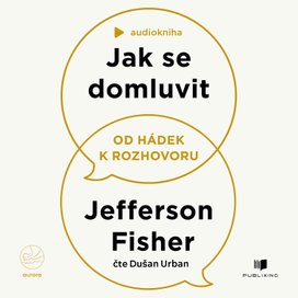 Jak se domluvit