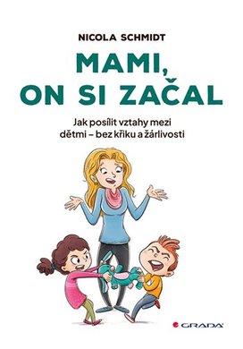 Mami, on si začal