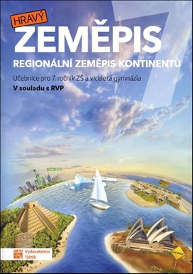 Hravý zeměpis 7 Regionální zeměpis kontinentů