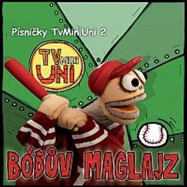 Písničky TvMiniUni 2: Bóďův maglajz