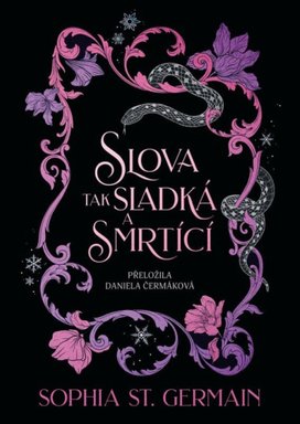 Slova tak sladká a smrtící