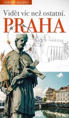 Praha – Vidět víc než ostatní (+Audio)