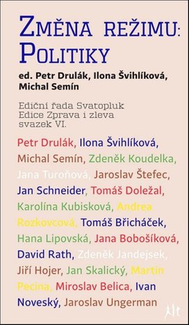 Změna režimu: Politiky