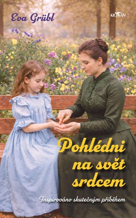 Pohlédni na svět srdcem