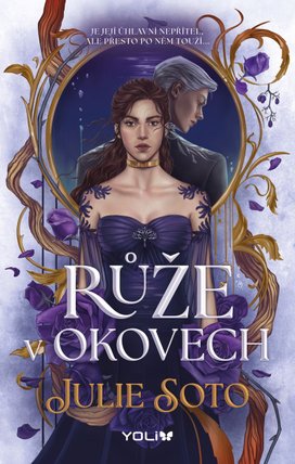 Růže v okovech