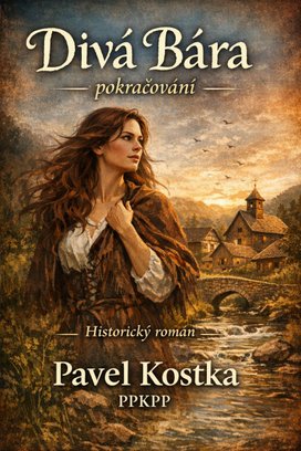 Divá Bára - pokračování
