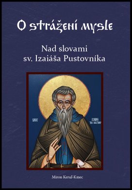 Nad slovami sv. Izaiáša Pustovníka
