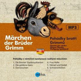 Pohádky bratří Grimmů - Märchen der Brüd