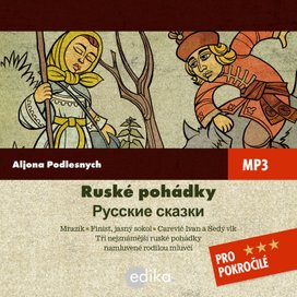 Ruské pohádky (Mrázik a jiné)