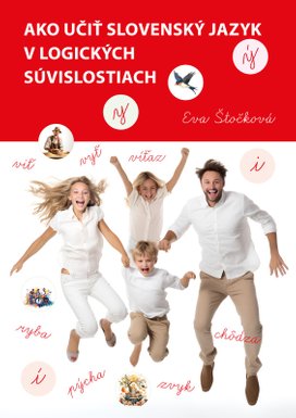 Ako učiť slovenský jazyk v logických súvislostiach