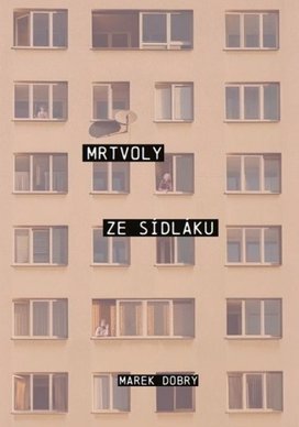 Mrtvoly ze sídláku