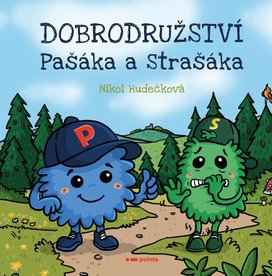 Dobrodružství Pašáka a Strašáka