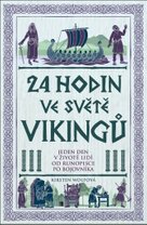 24 hodin ve světě vikingů