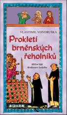 Prokletí brněnských řeholníků