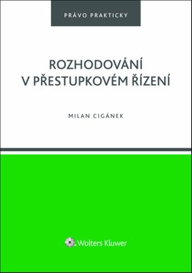 Rozhodování v přestupkovém řízení