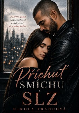 Příchuť smíchu i slz