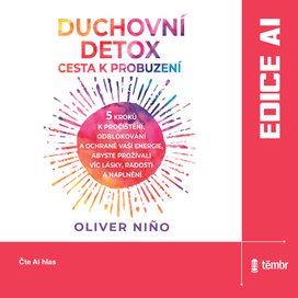 Duchovní detox: Cesta k probuzení