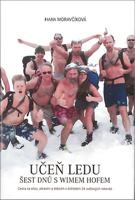 Učeň ledu Šest dnů s Wimem Hofem
