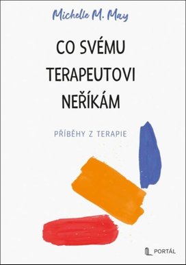 Co svému terapeutovi neříkám