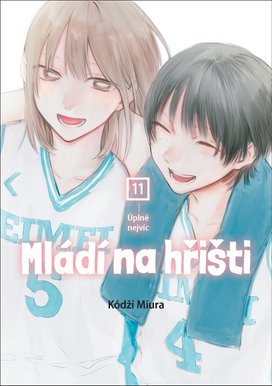 Mládí na hřišti Úplně nejvíc