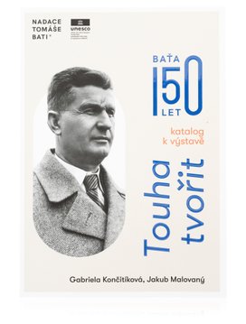 Katalog k výstavě Touha tvořit