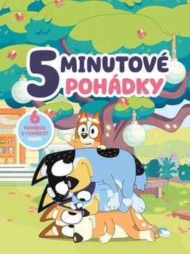 Bluey 5minutové pohádky