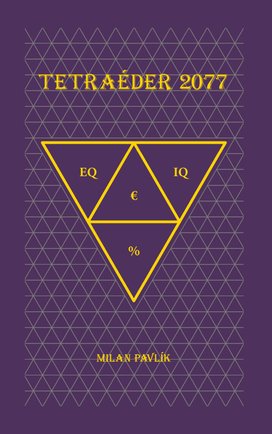 TETRAÉDER 2077