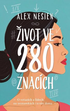 Život ve 280 znacích
